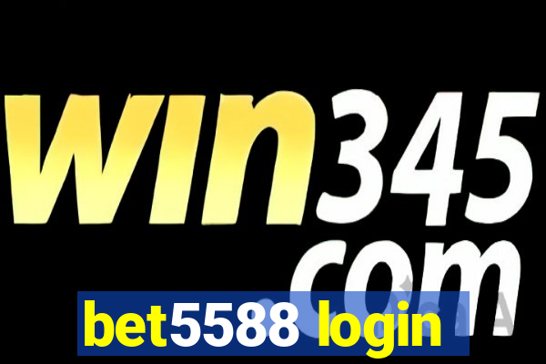 bet5588 login